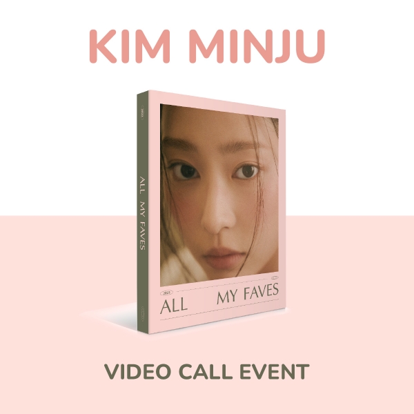 [2/4 VIDEO CALL EVENT] KIM MINJU - ALL MY FAVES / PHOTOBOOK